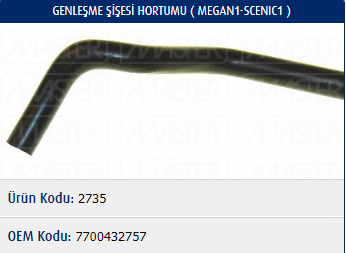 GENLEŞME ŞİŞESİ HORTUMU RENAULT MEGANE I 2.0 8V / SCENIC I 2.0 8V