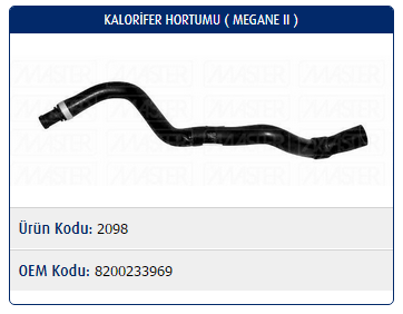 KALORİFER HORTUMU RENAULT MEGANE II 1.4-1.6 16V / SCENIC II 1.4-1.6 16V