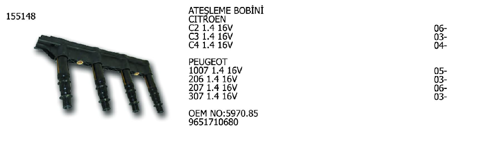 ATEŞLEME BOBİNİ PEUGEOT 206 / 207 / 307 / 1007 / CITROEN C2 / C3 / C4 (ORJ.NO.5970.85)