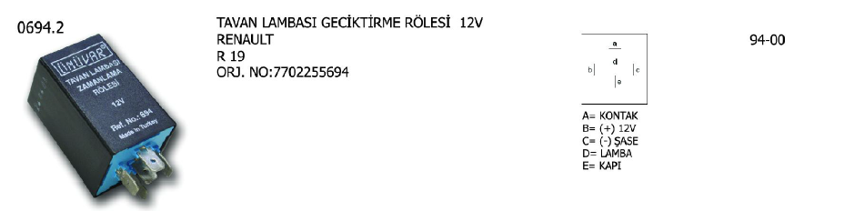 TAVAN LAMBASI GECİKTİRME RÖLESİ RENAULT R19 94-00