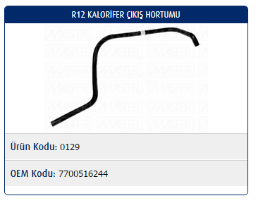 KALORİFER ÇIKIŞ HORTUMU RENAULT R12