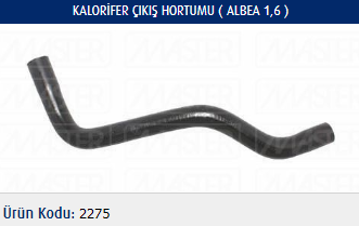 KALORİFER ÇIKIŞ HORTUMU FIAT PALIO 1.6 16V 02- / ALBEA 1.6 16V 02-