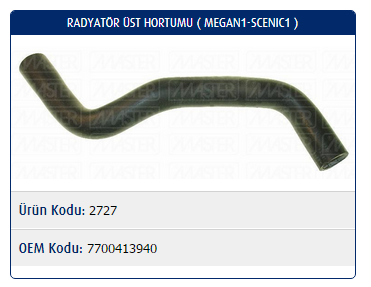 RADYATÖR ÜST HORTUMU RENAULT MEGANE I 1.4-1.6 8V -97 / SCENIC I 1.4-1.6 8V -97