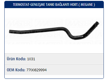 TERMOSTAT-GENLEŞME TANKI BAĞLANTI HORTUMU RENAULT MEGANE I 1.9 DCİ-2.0