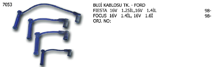 BUJİ KABLOSU TK. FORD FIESTA 1.6V / 1.25 IL / 1.4 IL / FOCUS 16V / 1.4IL / 1.6I 98--