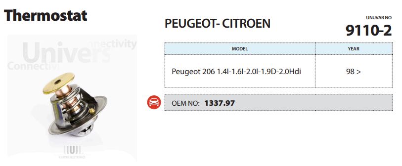 TERMOSTAT (89°C) PEUGEOT 206 1.4İ / 1.6İ / NISSAN BLUEBIRD 84-88 / PATROL 88-90 / PICK UP 02- / PRIMERA 98-01 / MITSUBISHI GALANT 84-90 / L200 01-07 / L300 94-00 / MAZDA RX7 84-89 / CITROEN C15 84-96 / FORD MAVERICK