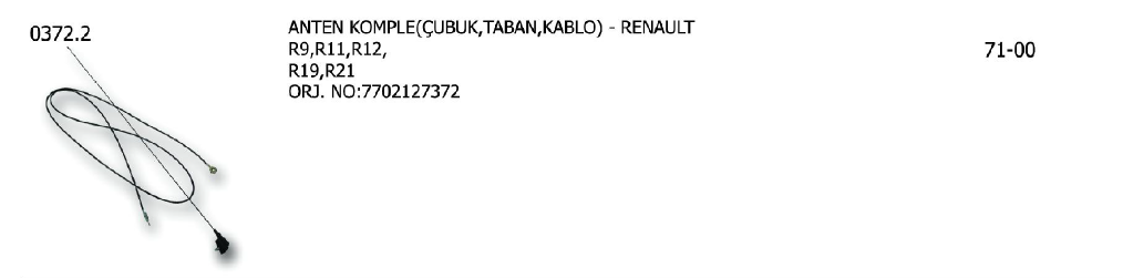 ANTEN KOMPLE ÇUBUK-TABAN-KABLO RENAULT R9 / R11 / R12 / R19 / R21 71-00