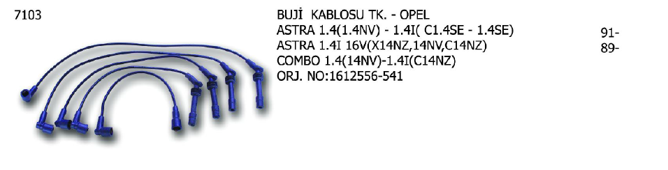 BUJİ KABLOSU TK. OPEL ASTRA 91-98 / COMBO 94-01 / CORSA 89-00 / KADETT 88-91 / VECTRA 88-95