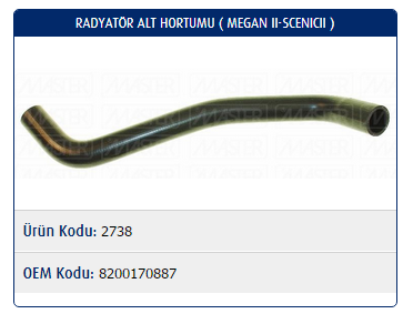 RADYATÖR ALT HORTUMU RENAULT MEGANE II 1.5 DCI / SCENICII 1.5 DCI