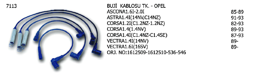 BUJİ KABLOSU TK. OPEL ASTRA 91-98 / COMBO 94-01 / CORSA 89-93 / KADETT 89-91 / VECTRA 88-95