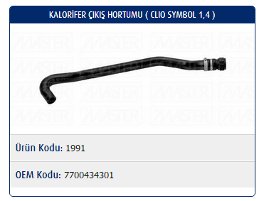 KALORİFER ÇIKIŞ HORTUMU RENAULT CLIO SYMBOL 1.4 8V