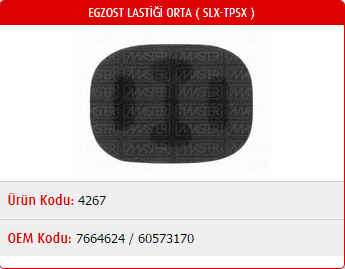 EGZOST LASTİĞİ (ORTA) FIAT TEMPRA / TİPO / BRAVO / BRAVA / CROMA / DOĞAN