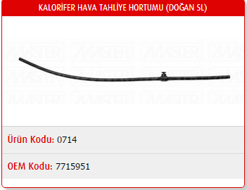 KALORİFER HAVA TAHLİYE HORTUMU FIAT DOĞAN / ŞAHİN / KARTAL