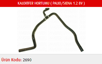 KALORİFER HORTUMU FIAT PALIO 1.2 8V 97-02 / SIENA 1.2 8V 97-02