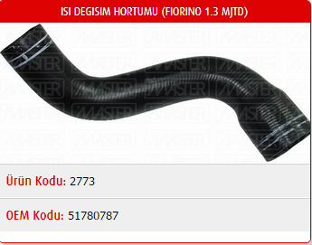 ISI DEĞİŞİM HORTUMU FIAT FIORINO 1.3 MJTD