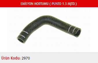 EMİSYON HORTUMU FIAT GRANDE PUNTO 1.3 MJTD / LINEA 1.3 MJTD