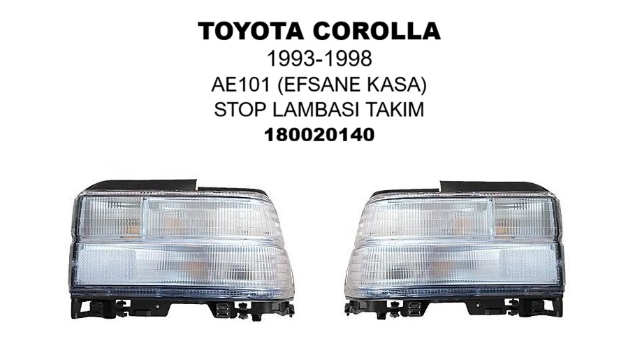 STOP LAMBASI SET (SAĞ-SOL)(BEYAZ) TOYOTA COROLLA AE101 93-98