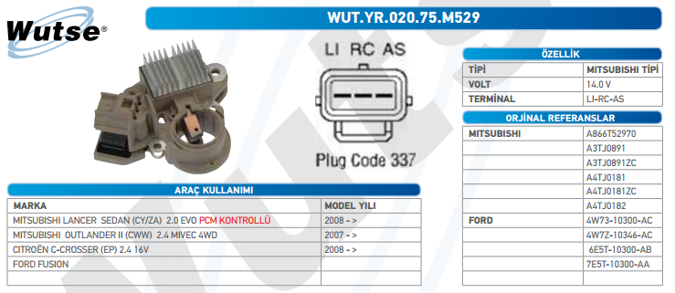 KONJEKTÖR 12V (MITSUUBISHII TİPİ) MITSUBISHI LANCER