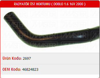 RADYATÖR ÜST HORTUMU FIAT DOBLO 1.6 16V 00-