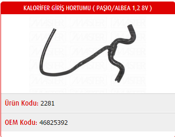 KALORİFER GİRİŞ HORTUMU FIAT PALIO 1.2 8V 02- / ALBEA 1.2 8V 02-