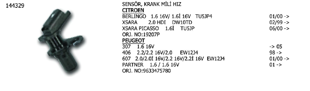 SENSÖR KRANK MİLİ HIZ PEUGEOT 307 02- / 308 08- / 406 00-04 / 607 00- / PARTNER 08- / CITROEN BERLINGO 08- / C4 06- / C5 04- / C6 05- / C8 02- / JUMPY 07- / XSARA 00-05 / FIAT FIORINO 08-