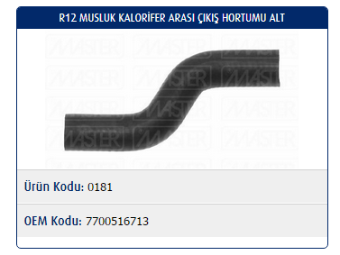 MUSLUK KALORİFER ARASI ALT ÇIKIŞ HORTUMU RENAULT R12