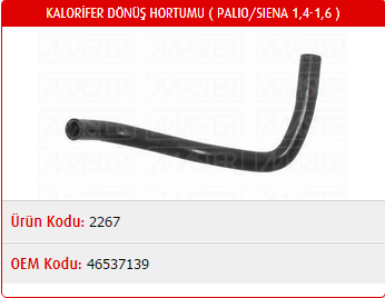 KALORİFER DÖNÜŞ HORTUMU FIAT PALIO 1.4 97-02 / SIENA 1.4 97-02