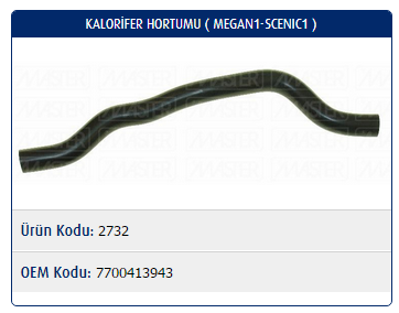 KALORİFER HORTUMU RENAULT MEGANE I 1.4-1.6 16V / SCENIC I 1.4-1.6 16V