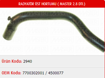 RADYATÖR ÜST HORTUMU RENAULT MASTER II 2.8 DTI