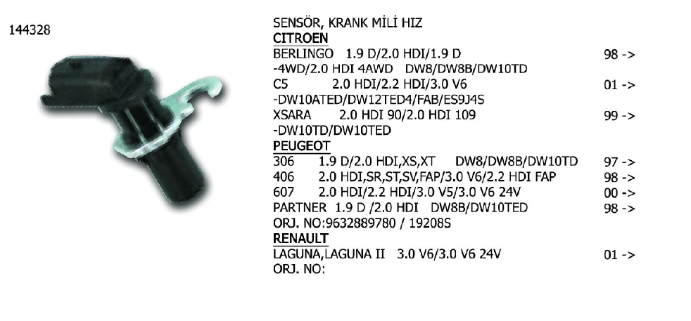 SENSÖR KRANK MİLİ HIZ PEUGEOT 306 98-02 / 406 01-04 / 607 00- / PARTNER 00- / LAGUNA 01- / CITROEN BERLINGO 98- / C5 01-04 / XSARA 99-05