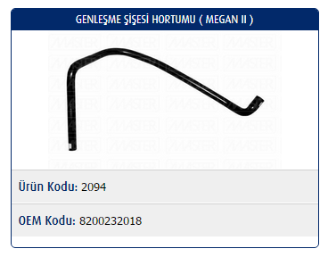 GENLEŞME ŞİŞESİ HORTUMU RENAULT MEGANE II 1.4-1.6-2.0 16V / SCENIC II 1.4-1.6-2.0 16V