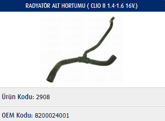 RADYATÖR ALT HORTUMU RENAULT CLIO II 1.4-1.6 16V / KANGOO 1.4-1.6 16V